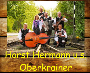 Horst Hermann u.s. Oberkrainer